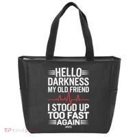 Hello Darkness My Old Friend I Stood Up Too Fas... Tote Bag thumb 0