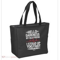 Hello Darkness My Old Friend I Stood Up Too Fas... Tote Bag thumb 2