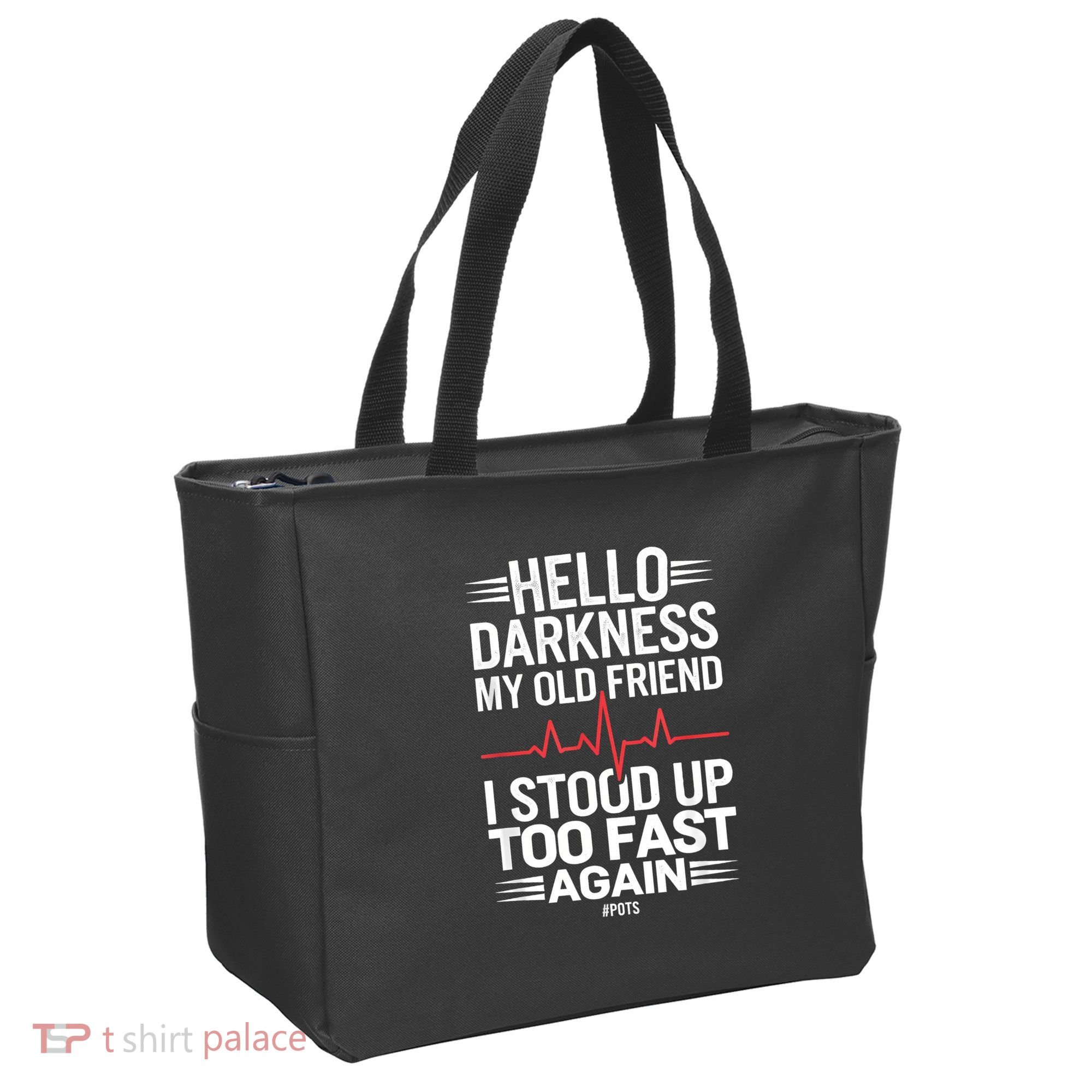 Hello Darkness My Old Friend I Stood Up Too Fas... Tote Bag