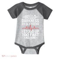 Hello Darkness My Old Friend I Stood Up Too Fas... Infant Baby Jersey Bodysuit thumb 0