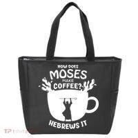 How Does Moses Make Coffee Hebrews It Tote Bag thumb 0