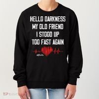 Hello Darkness My Old Friend I Stood Up Too Fast Again Pots Women's Sweatshirt thumb 0