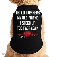 Hello Darkness My Old Friend I Stood Up Too Fast Again Pots Doggie Tank thumb 0