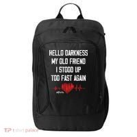 Hello Darkness My Old Friend I Stood Up Too Fast Again Pots City Backpack thumb 0
