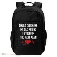 Hello Darkness My Old Friend I Stood Up Too Fast Again Pots Backpack thumb 0