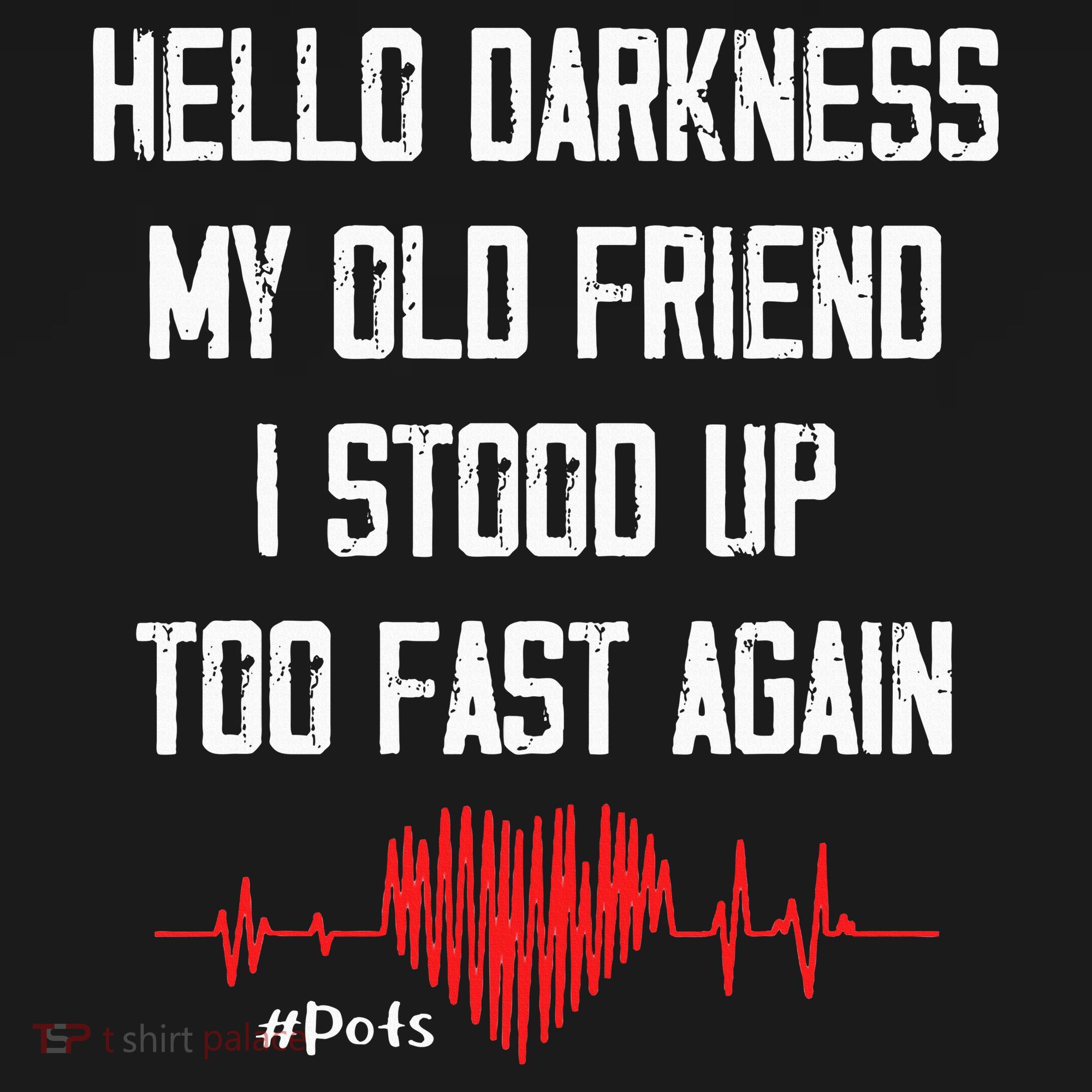 Hello Darkness My Old Friend I Stood Up Too Fast Again Pots Women's Hoodie