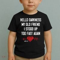 Hello Darkness My Old Friend I Stood Up Too Fast Again Pots Toddler T-Shirt thumb 2