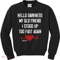 Hello Darkness My Old Friend I Stood Up Too Fast Again Pots Kids Sweatshirt thumb 0