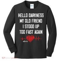 Hello Darkness My Old Friend I Stood Up Too Fast Again Pots Kids Long Sleeve Shirt thumb 0