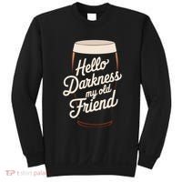 Hello Darkness My Old Friend Sweatshirt thumb 0