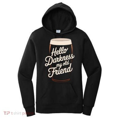 Hello Darkness My Old Friend Women's Hoodie
