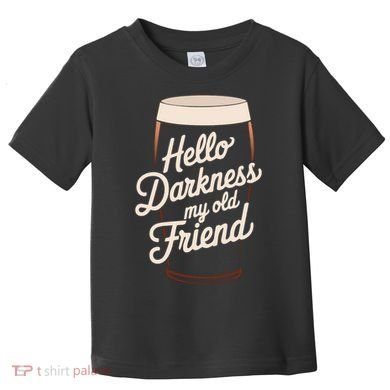 Hello Darkness My Old Friend Toddler T-Shirt