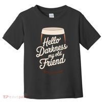 Hello Darkness My Old Friend Toddler T-Shirt thumb 0