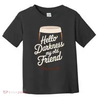 Hello Darkness My Old Friend Toddler T-Shirt thumb 0