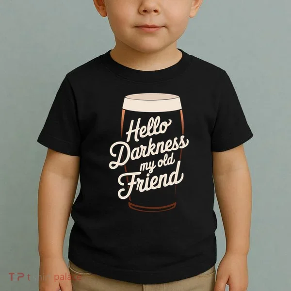 Hello Darkness My Old Friend Toddler T-Shirt