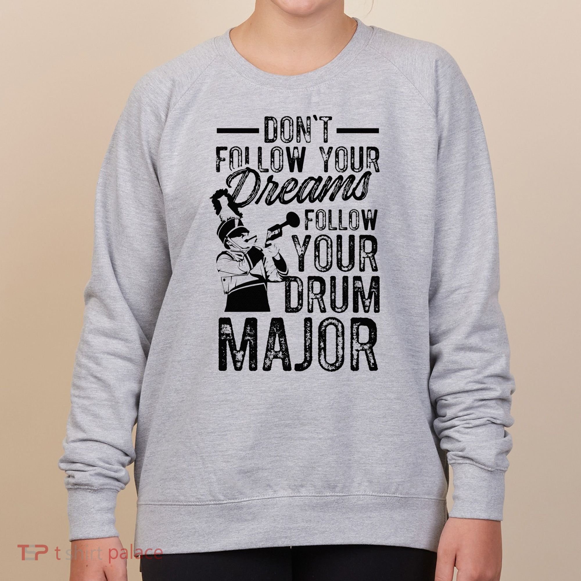 Hilarious Drum Major Saying Fun School Marching Band Art Women's Sweatshirt