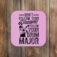 Hilarious Drum Major Saying Fun School Marching Band Art Coaster thumb 0