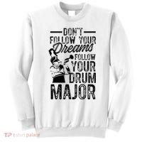 Hilarious Drum Major Saying Fun School Marching Band Art Sweatshirt thumb 0