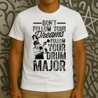 Hilarious Drum Major Saying Fun School Marching Band Art T-Shirt thumb 3