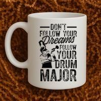 Hilarious Drum Major Saying Fun School Marching Band Art Coffee Mug thumb 2