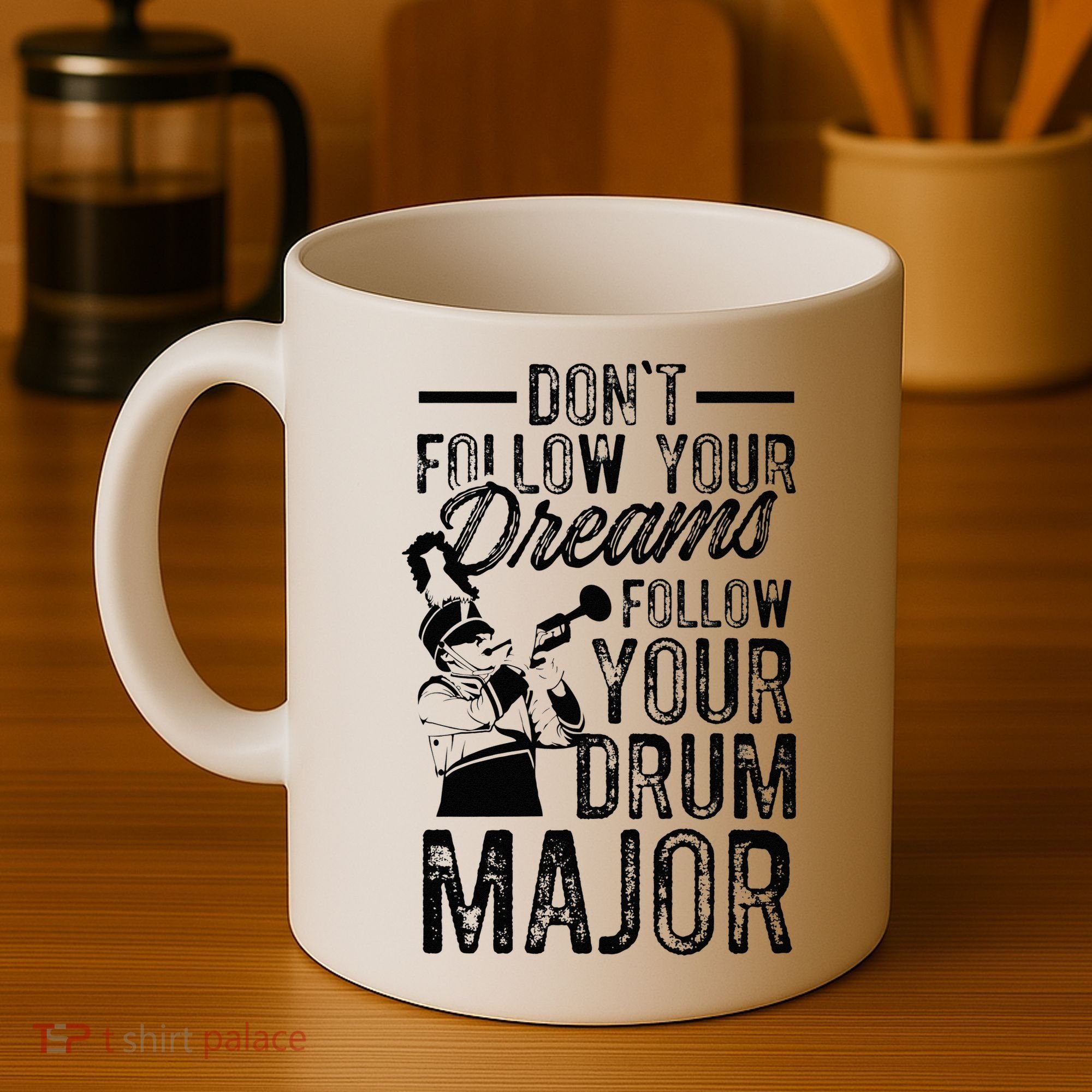 Hilarious Drum Major Saying Fun School Marching Band Art Coffee Mug