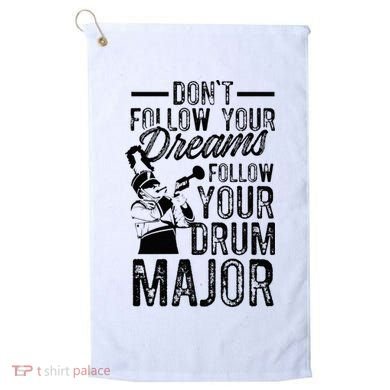 Hilarious Drum Major Saying Fun School Marching Band Art Golf Towel