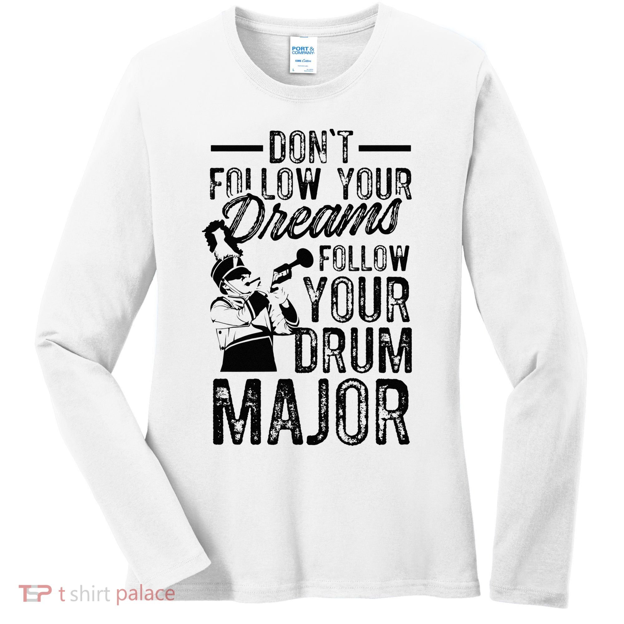 Hilarious Drum Major Saying Fun School Marching Band Art Women's Long Sleeve Shirt