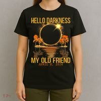 Hello Darkness My Old Friend Solar Eclipse April 08 2024 T-Shirt thumb 4