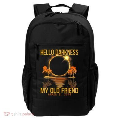 Hello Darkness My Old Friend Solar Eclipse April 08 2024 Backpack