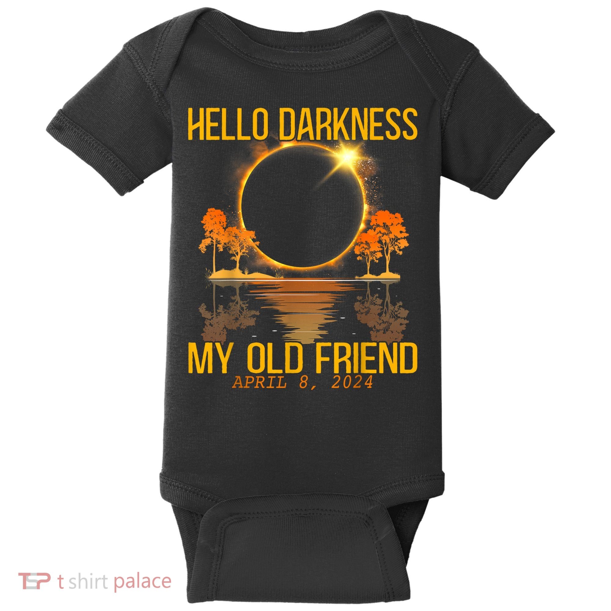 Hello Darkness My Old Friend Solar Eclipse April 08 2024 Baby Bodysuit