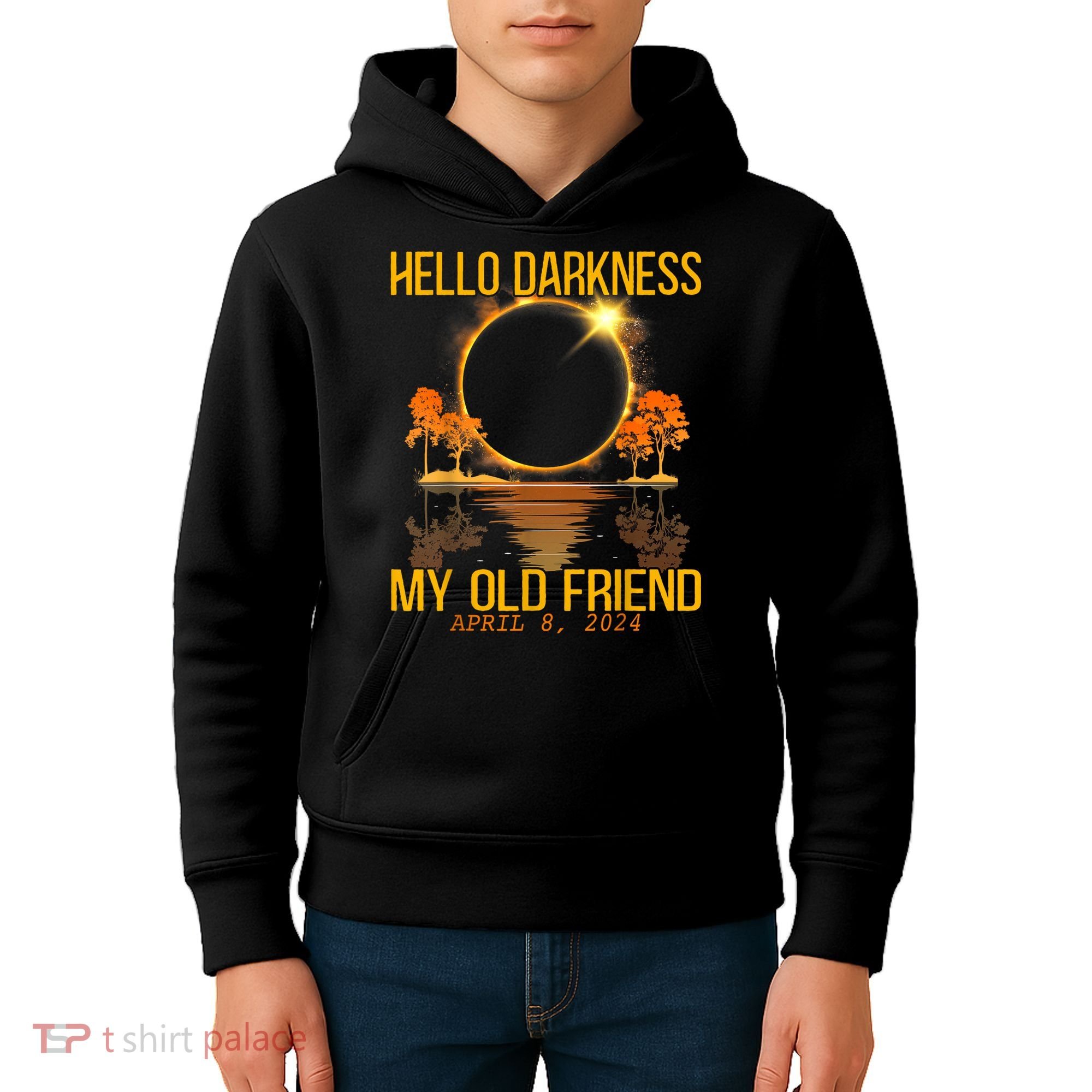Hello Darkness My Old Friend Solar Eclipse April 08 2024 Kids Hoodie