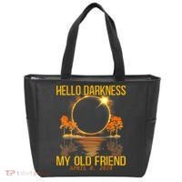 Hello Darkness My Old Friend Solar Eclipse April 08 2024 Tote Bag thumb 0