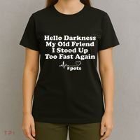 Hello Darkness My Old Friend I Stood Up Too Fast Again Pots T-Shirt thumb 4