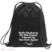 Hello Darkness My Old Friend I Stood Up Too Fast Again Pots Sweatshirt Cinch Pack Bag thumb 0