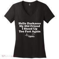 Hello Darkness My Old Friend I Stood Up Too Fast Again Pots Women's V-Neck T-Shirt thumb 0