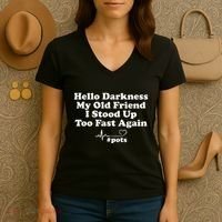 Hello Darkness My Old Friend I Stood Up Too Fast Again Pots Women's V-Neck T-Shirt thumb 3