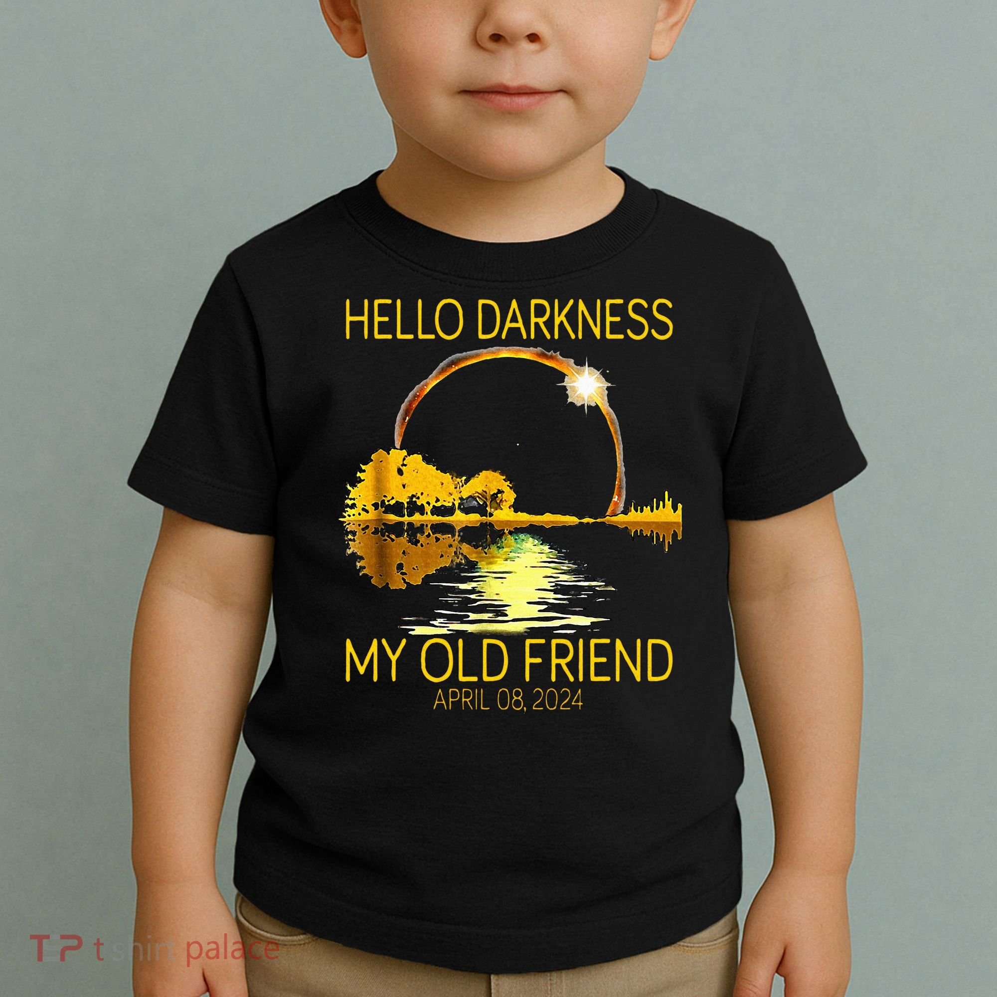 Hello Darkness My Old Friend Funny 2024 Solar Eclipse 4.8.24 Toddler T-Shirt