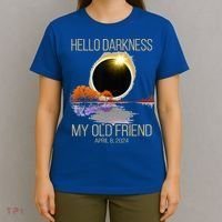 Hello Darkness My Old Friend Solar Eclipse April 08 2024 T-Shirt thumb 4
