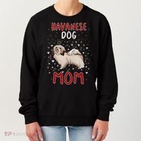 Havanese Dog Mom Funny Havanese Owner Quote For Women Women's Sweatshirt thumb 0