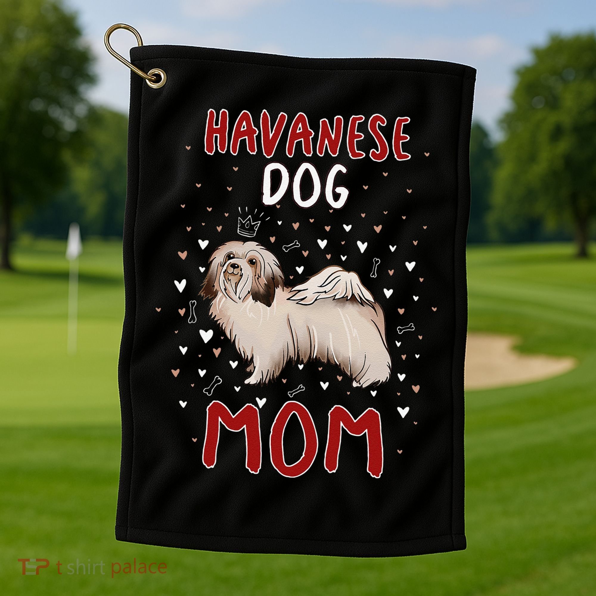 Havanese Dog Mom Funny Havanese Owner Quote For Women Golf Towel