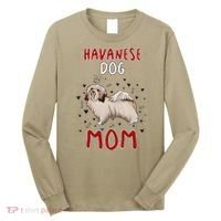 Havanese Dog Mom Funny Havanese Owner Quote For Women Long Sleeve Shirt thumb 0