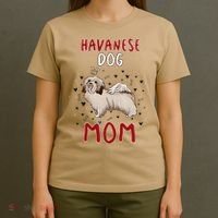 Havanese Dog Mom Funny Havanese Owner Quote For Women T-Shirt thumb 4