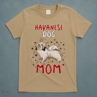 Havanese Dog Mom Funny Havanese Owner Quote For Women T-Shirt thumb 5