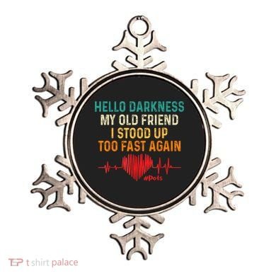 Hello Darkness My Old Friend I Stood Up Too Fast Again Pots Ornament