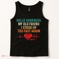 Hello Darkness My Old Friend I Stood Up Too Fast Again Pots Tank Top thumb 2