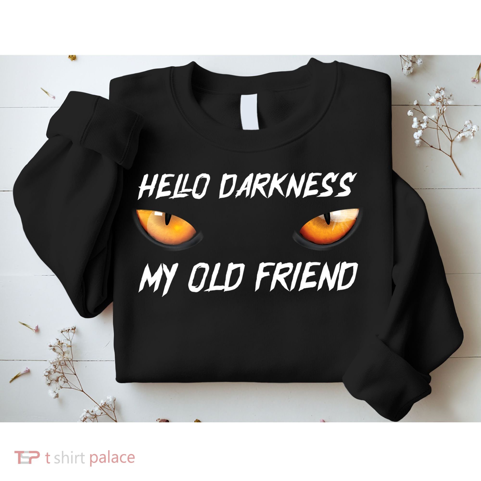 Hello Darkness My Old Friend Halloween Costume Cat Sweatshirt