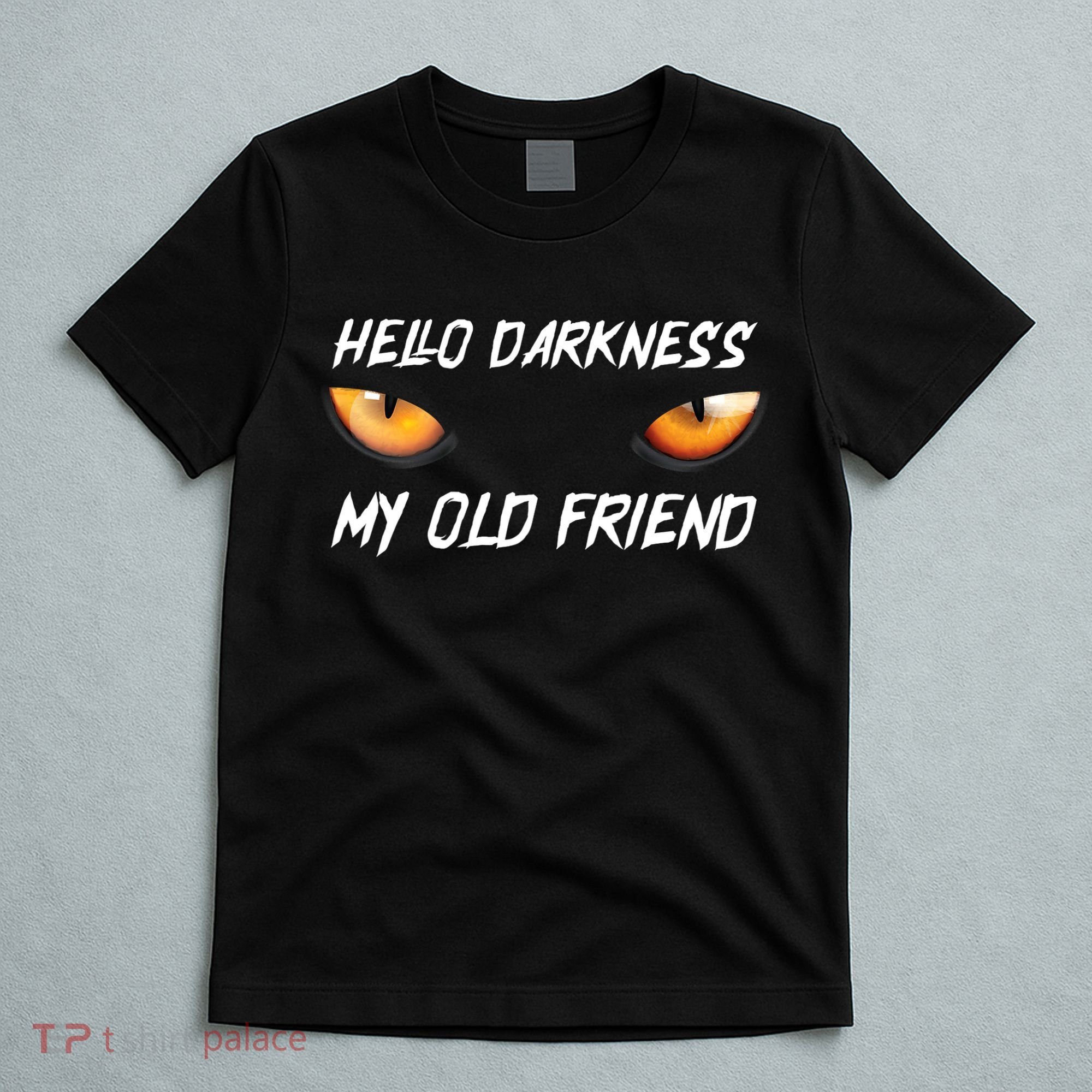 Hello Darkness My Old Friend Halloween Costume Cat T-Shirt