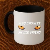 Hello Darkness My Old Friend Halloween Costume Cat Coffee Mug thumb 2