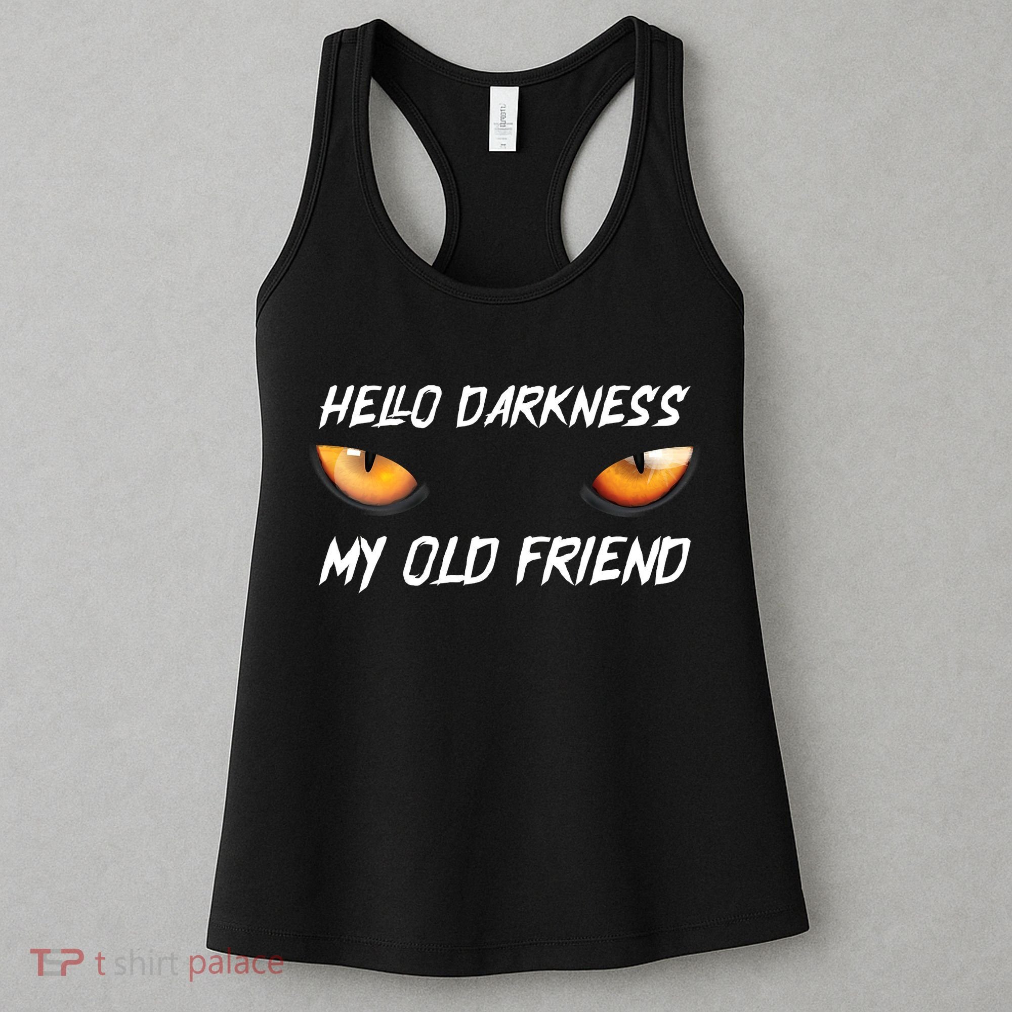Hello Darkness My Old Friend Halloween Costume Cat Women's Tank Top