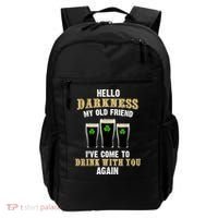 Hello Darkness My Old Friend I’ve Come To Drink With You Again Backpack thumb 0